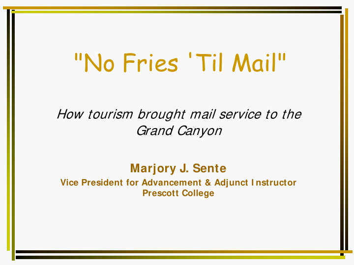 no fries til mail