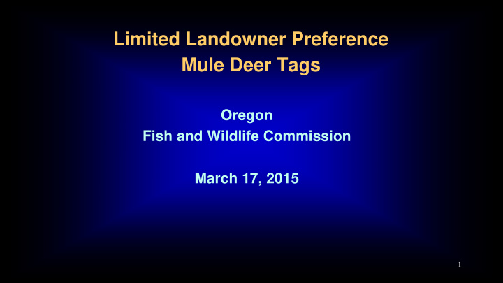 limited landowner preference mule deer tags