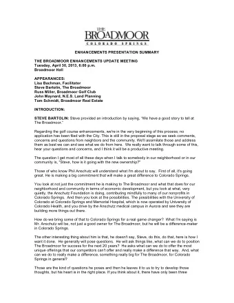 ENHANCEMENTS PRESENTATION SUMMARY  THE BROADMOOR ENHANCEMENTS UPDATE MEETING  Tuesday, April 30,
