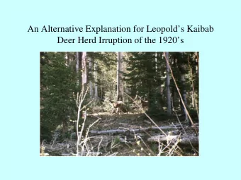 An Alternative Explanation for Leopolds Kaibab  Deer Herd Irruption of the 1920s  The Kaibab