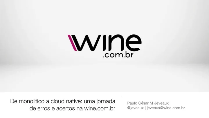 de monol tico a cloud native uma jornada