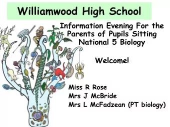 Williamwood High School  Information Evening For the  Parents of Pupils Sitting  National 5 Biology