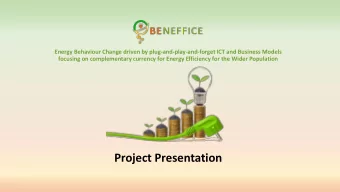 Project Presentation  About BENEFFICE  Project Grant Agreement No. 768774  Budget: 2.7 M Euro