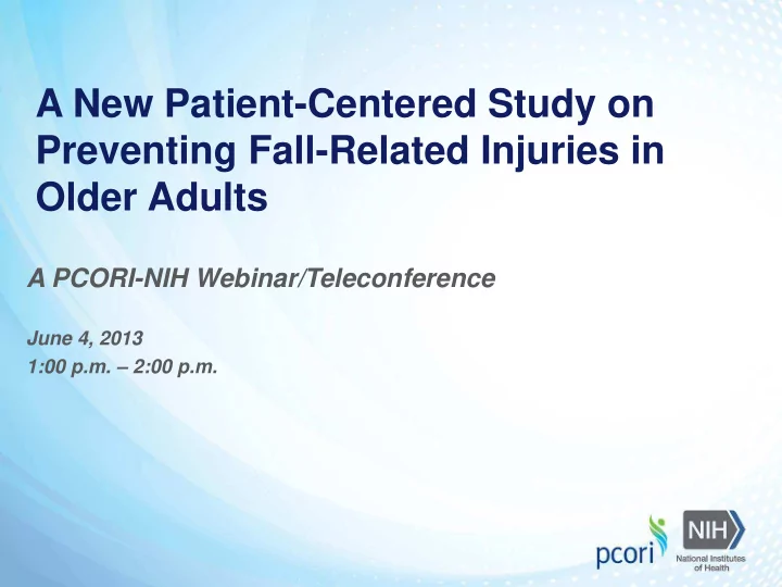 a new patient centered study on preventing fall related