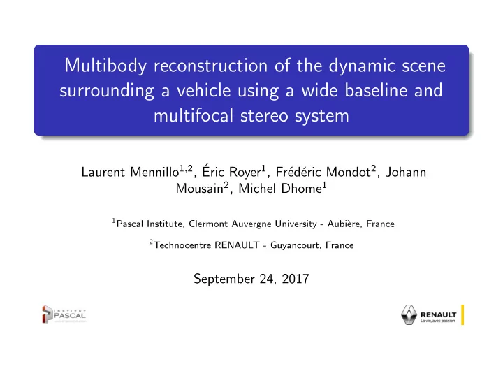 multibody reconstruction of the dynamic scene surrounding