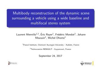 Multibody reconstruction of the dynamic scene  surrounding a vehicle using a wide baseline and