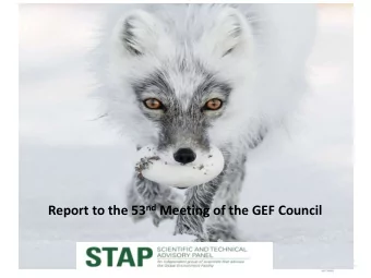 Report to the 53 nd Meeting of the GEF Council  Red Fox moving North into the range of the Arctic