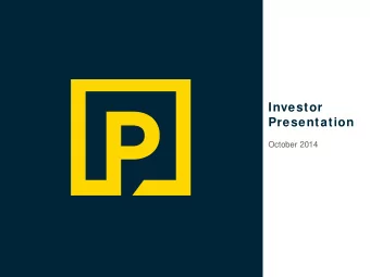 Investor  Presentation  October 2014  Forw ard-Looking Statements  This presentation may include