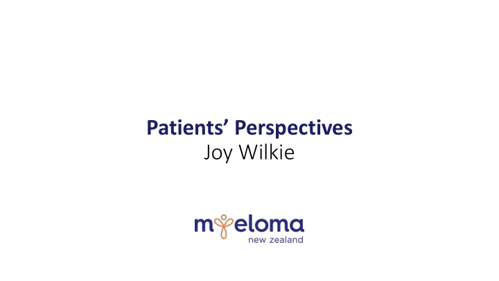 patients perspectives joy wilkie