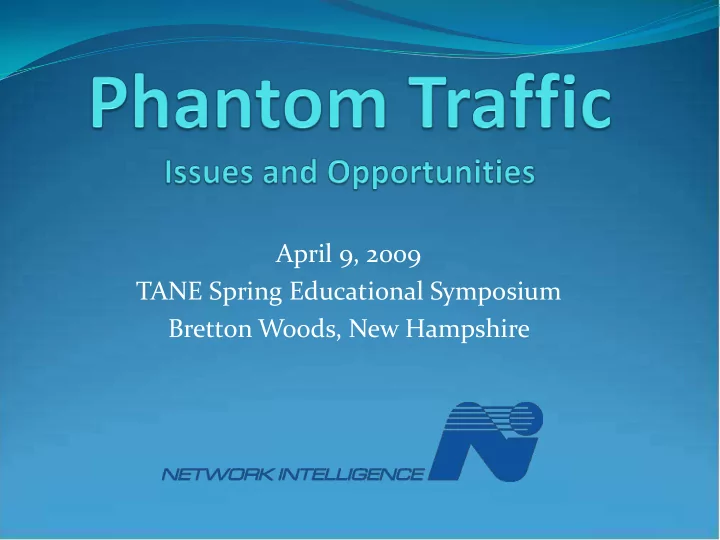 april 9 2009 tane spring educational symposium bretton