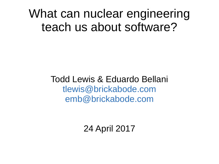 what can nuclear engineering teach us about software