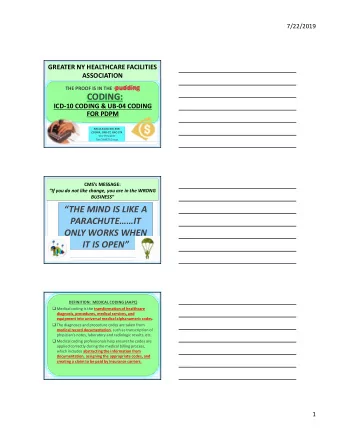 CODING:  ICD-10 CODING &amp; UB-04 CODING  FOR PDPM  NELIA ADACI RN, BSN  CDONA, DNS-CT, RAC-CTA