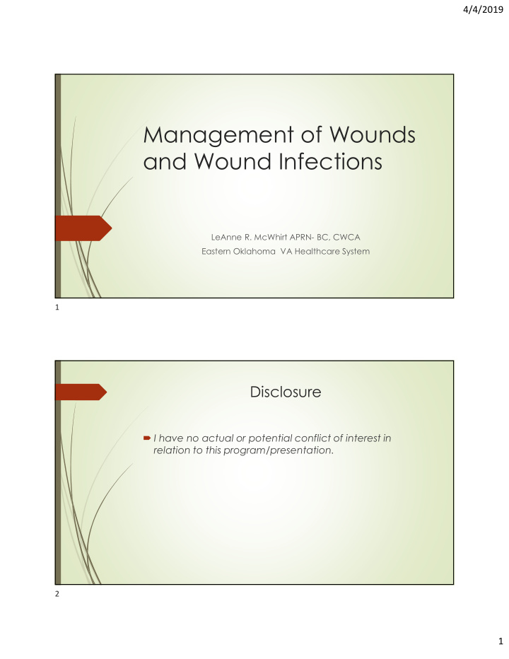 management of wounds and wound infections
