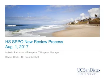 HS SPPO New Review Process  Aug. 1, 2017  Isabella Parkinson - Enterprise IT Program Manager
