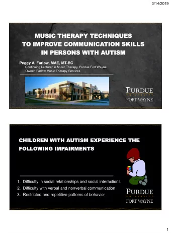 MU  MUSI  SIC THE  C THERA  RAPY T  PY TECHNIQUE  ECHNIQUES  S  TO IMPR  O IMPROVE  VE COM  COMMU