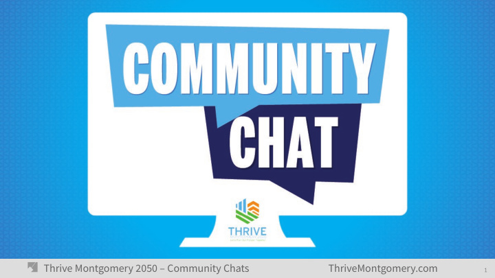 thrive montgomery 2050 community chats thrivemontgomery