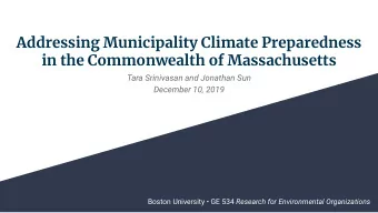 Addressing Municipality Climate Preparedness  in the Commonwealth of Massachusetts  Tara Srinivasan