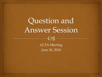 ALTA Meeting  June 26, 2018  How will USFWS gather gopher tortoise  information from agencies to