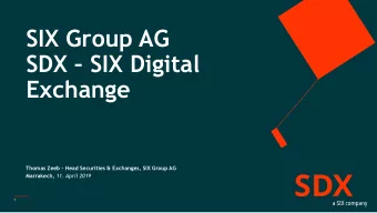 SIX Group AG SDX  SIX Digital  Exchange Thomas Zeeb  Head Securities &amp; Exchanges, SIX