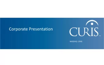 Corporate Presentation  Forward Looking Statements This presentation contains certain forward-