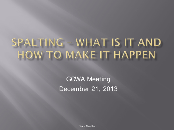 gcwa meeting december 21 2013