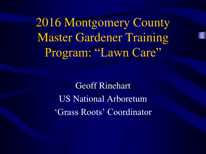 2016 montgomery county master gardener training program