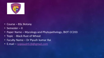 Course  BSc Botany  Semester  II  Paper Name  Mycology and Phytopathology /BOT