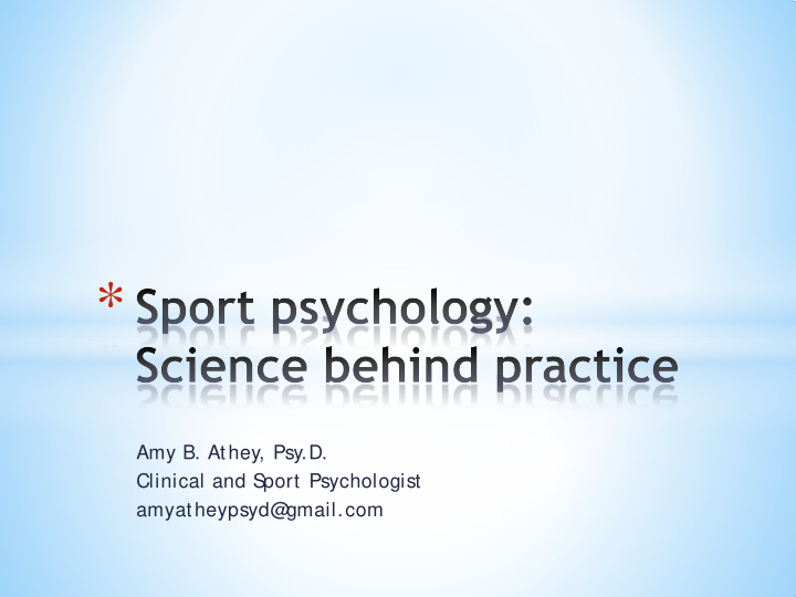 amy b athey psy d clinical and s port psychologist