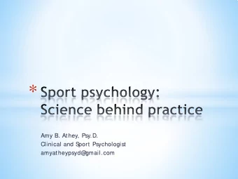 *  Amy B. Athey, Psy.D.  Clinical and S  port Psychologist  amyatheypsyd@  gmail.com  A little