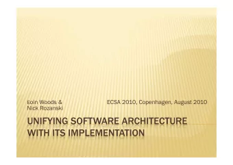 E oin Woods &amp;  ECSA 2010, Copenhagen, August 2010 Nick Rozanski  Characterising the Problem