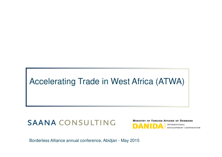 accelerating trade in west africa atwa