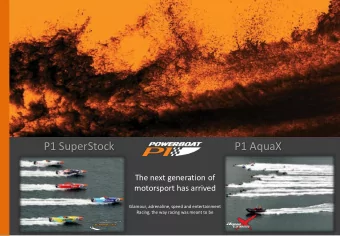 P1 SuperStock  P1 AquaX  The next generation of  motorsport has arrived  Glamour, adrenaline, speed