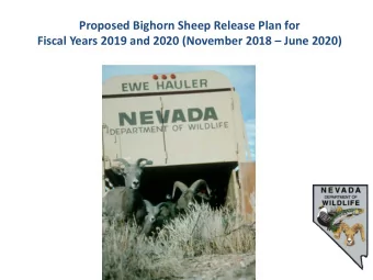 Proposed Bighorn Sheep Release Plan for  Fiscal Years 2019 and 2020 (November 2018  June 2020)