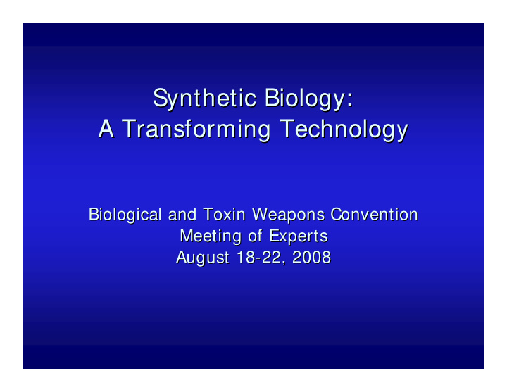 synthetic biology synthetic biology a transforming