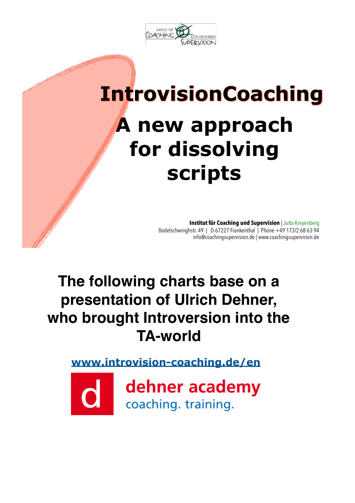 introvisioncoaching a new approach for dissolving scripts