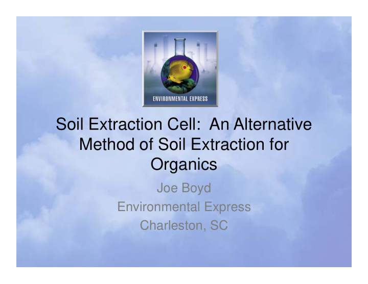 soil extraction cell an alternative soil extraction cell