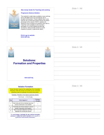 Solutions:  Formation and Properties  www.njctl.org  Slide 3 / 48  Solution Formation  Solute