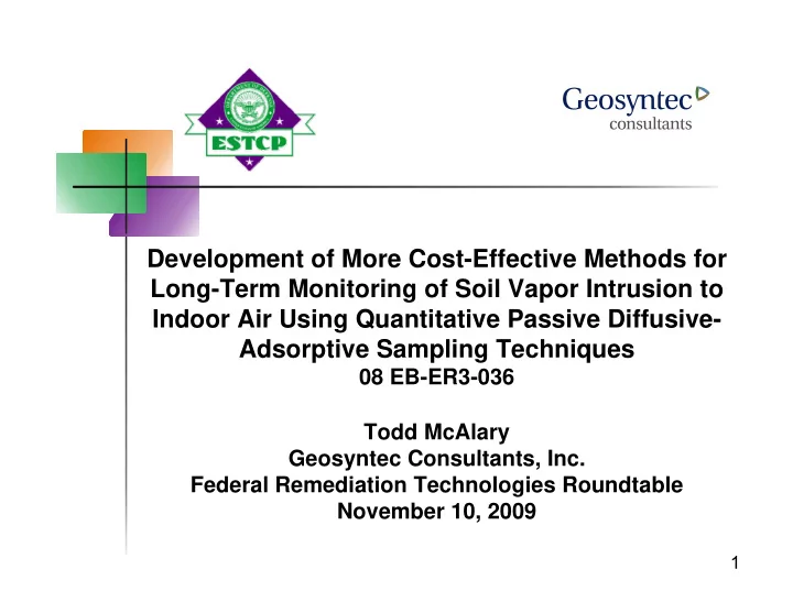 development of more cost effective methods for long term