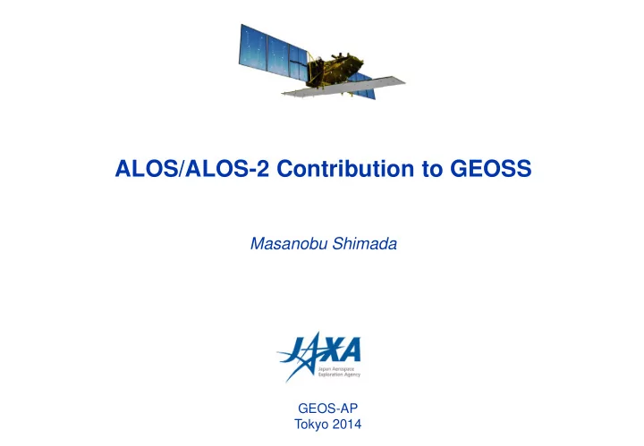 alos alos 2 contribution to geoss