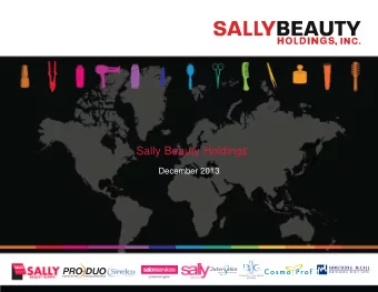 Sally Beauty Holdings  December 2013  1  Company Highlights Sally Beauty Holdings is a leading