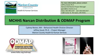 MCHHS Narcan Distribution &amp; ODMAP Program Cydney Nestor, MA  Behavioral Health Division