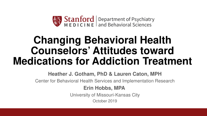 changing behavioral health counselors attitudes toward