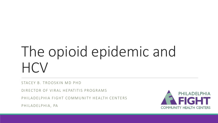 the opioid epidemic and