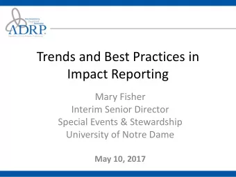 Impact Reporting  Mary Fisher  Interim Senior Director  Special Events &amp; Stewardship