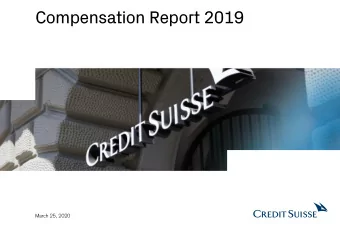 Compensation Report 2019  March 25, 2020  Disclaimer  This material does not purport to contain all