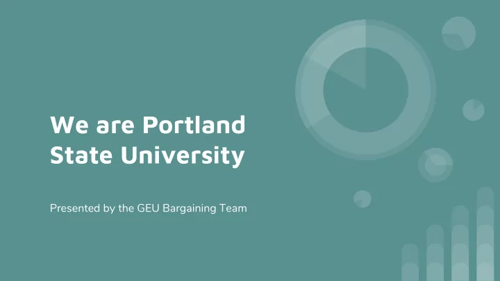 we are portland state university