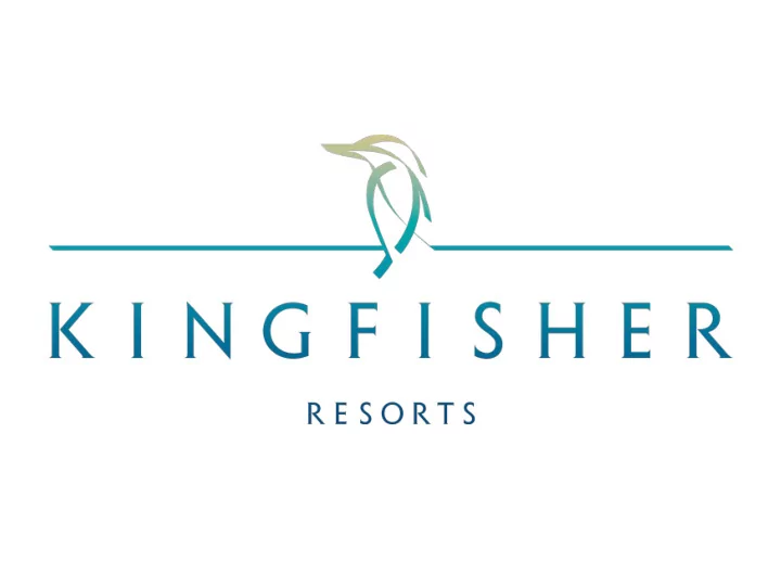 kingfisher resorts the team