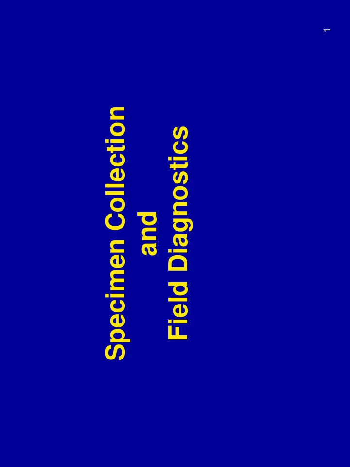 specimen collection field diagnostics and learning