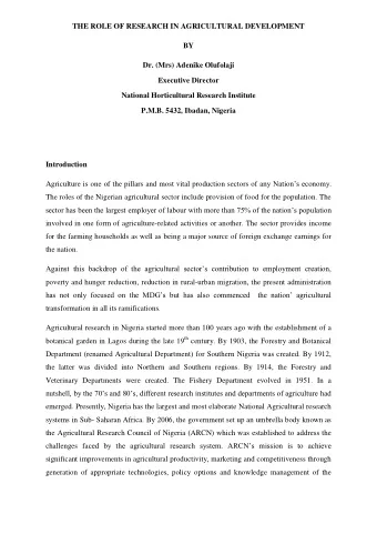 THE ROLE OF RESEARCH IN AGRICULTURAL DEVELOPMENT  BY  Dr. (Mrs) Adenike Olufolaji  Executive