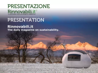 P  R  E  S  E  N  T  A  T  I  O  N  Rinnovabili.it  The daily magazine on sustainability.  The